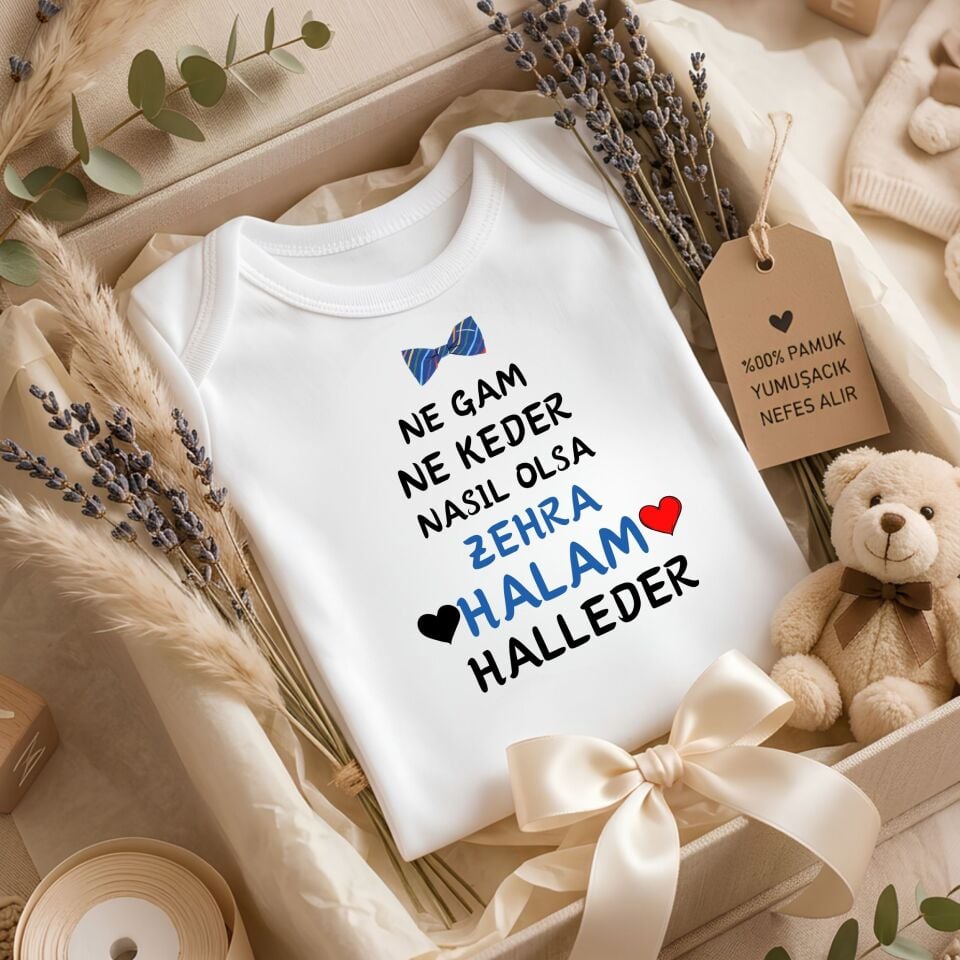 ''Halam/Teyzem Halleder'' Tasarımlı Kişiye Özel Bebek Zıbını