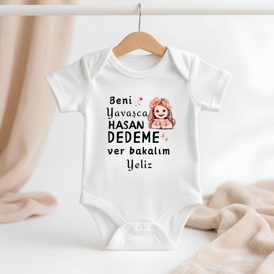 ''Beni Yavaşça Dedeme Ver Bakalım'' Tasarımlı Kişiye Özel Bebek Zıbını – İsim Yazılı Eğlenceli Dede Hediyesi Yenidoğan Body