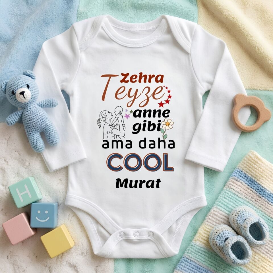 Kişiye Özel İsimli Bebek Zıbını – Teyze Anne Gibi Ama Daha Cool Pamuklu Bebek Body