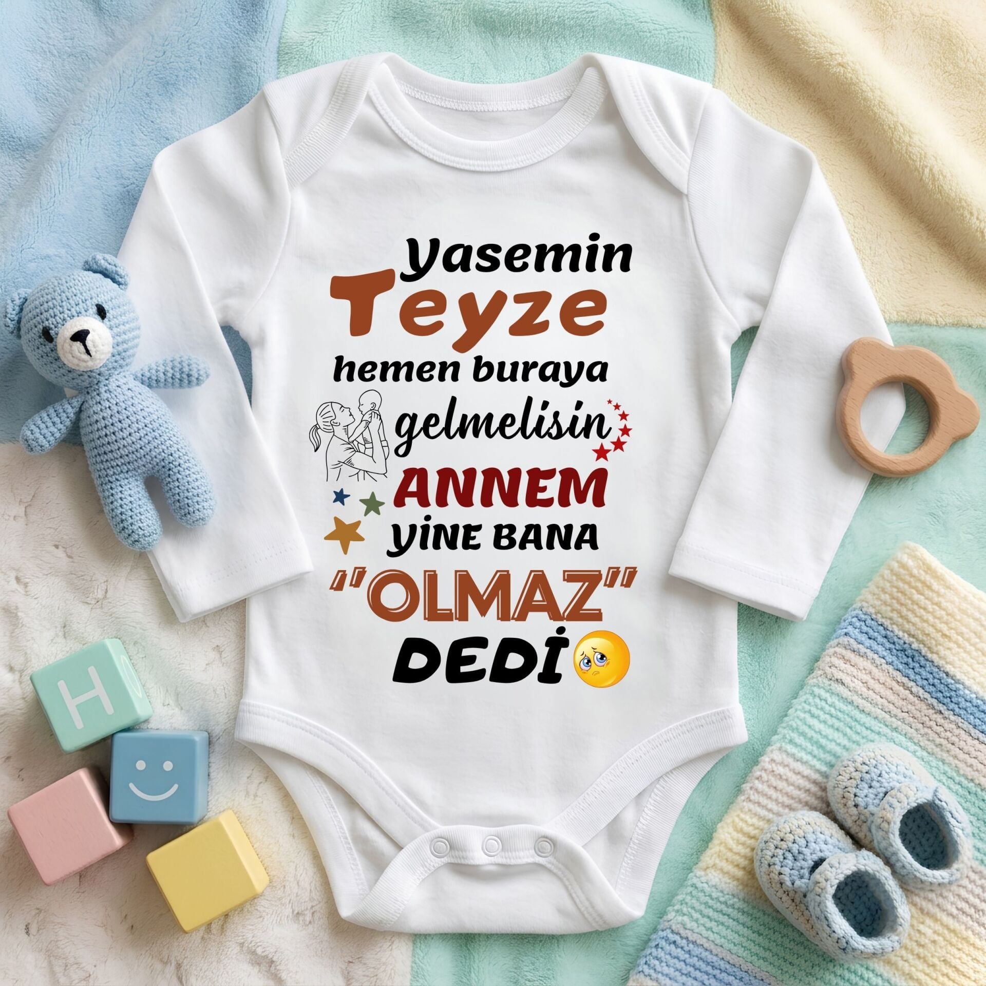 işiye Özel İsimli Bebek Zıbını – Annem Yine Bana Olmaz Dedi Teyze Hala Pamuklu Bebek Body