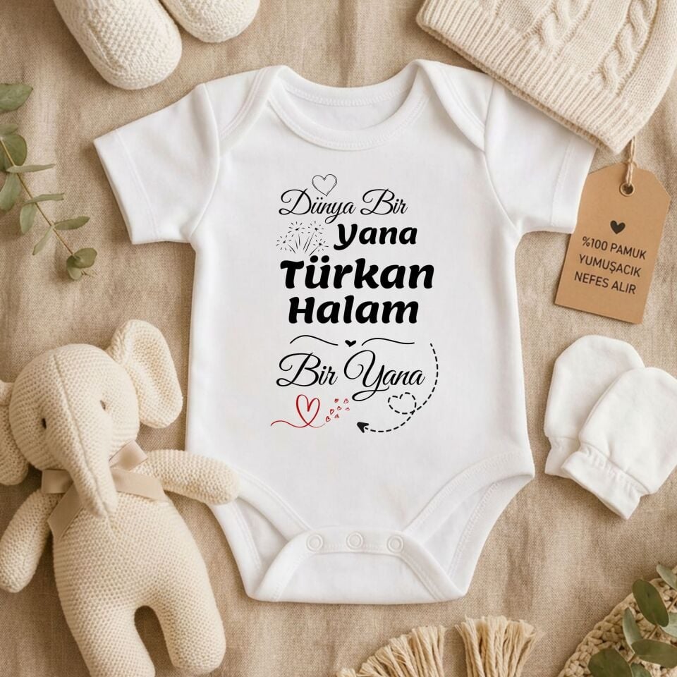 Kişiye Özel İsimli Bebek Zıbını – ''Dünya Bir Yana Halam / Teyzem Bir Yana'' Baskılı Pamuklu Bebek Zıbın