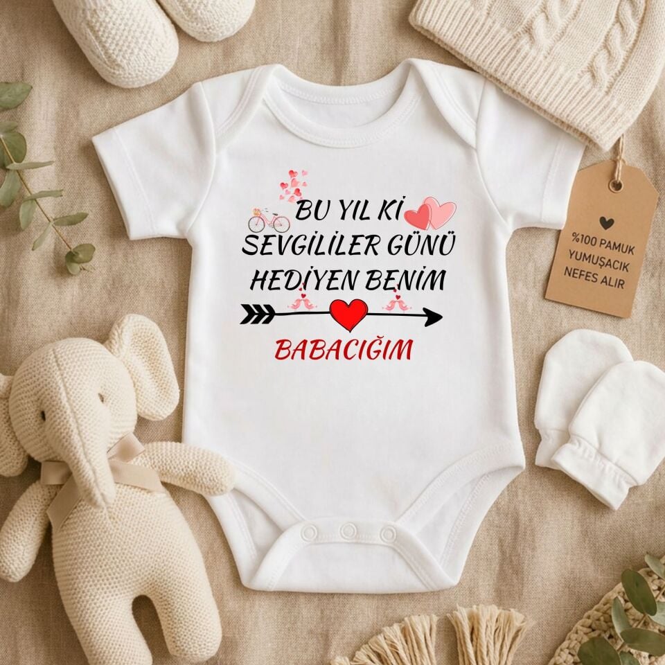 Sevgililer Günü Hediyesi Bebek Zıbını – ''Bu Yılki Sevgililer Günü Hediyen Benim Anneciğim / Babacığım'' Tasarımlı Pamuklu Zıbın