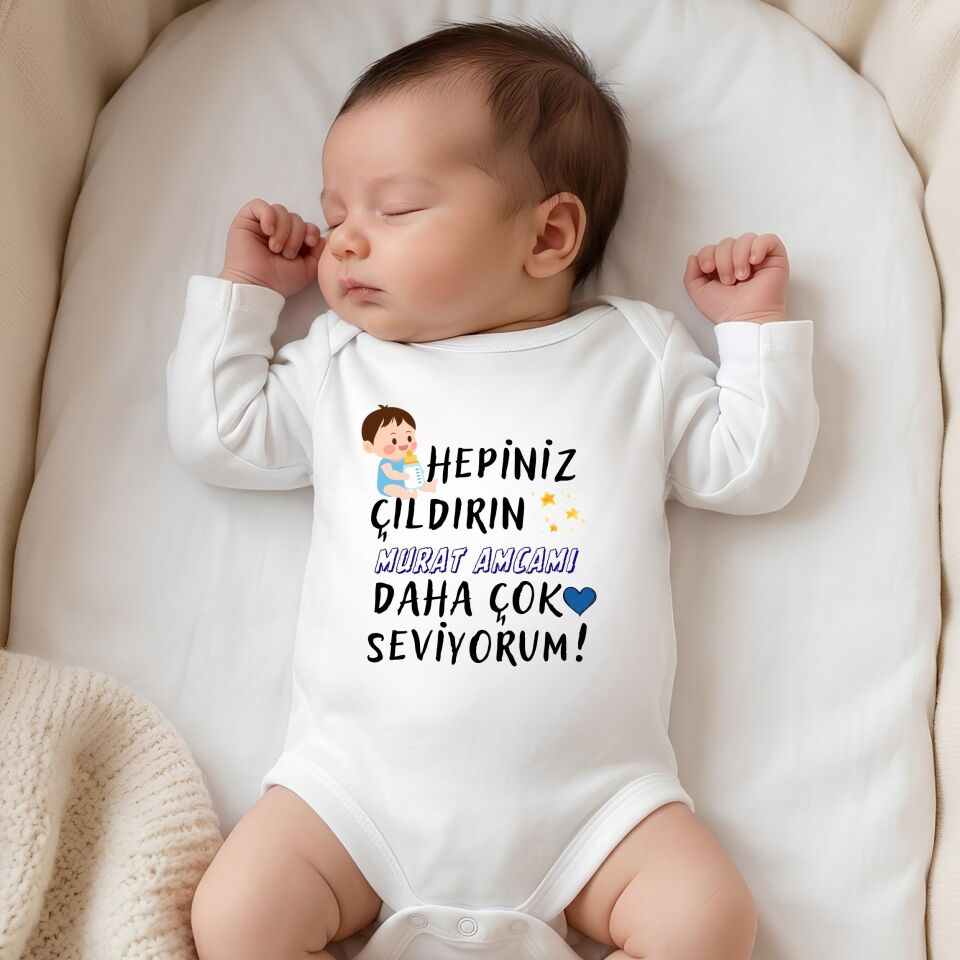 Kişiye Özel Bebek Zıbın - Hepiniz Çıldırın Amcamı Dayımı Daha Çok Seviyorum Tasarımlı %100 Pamuklu