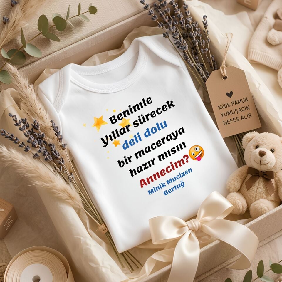 Benimle Maceraya Hazır Mısın Annecim İsme Özel Bebek Body (Kız / Erkek)