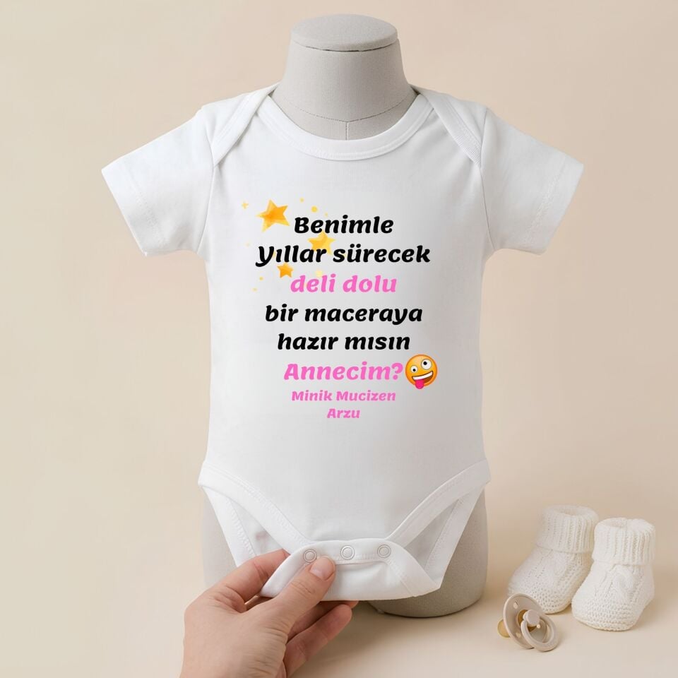 Benimle Maceraya Hazır Mısın Annecim İsme Özel Bebek Body (Kız / Erkek)