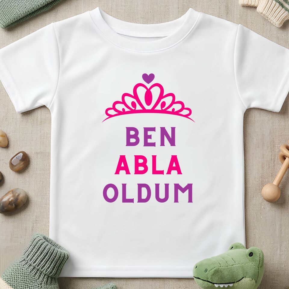 ''Ben Abla Oldum'' Prenses Taçlı Kişiye Özel Çocuk Tişörtü - Kardeş Müjdeli Pamuklu Tişört