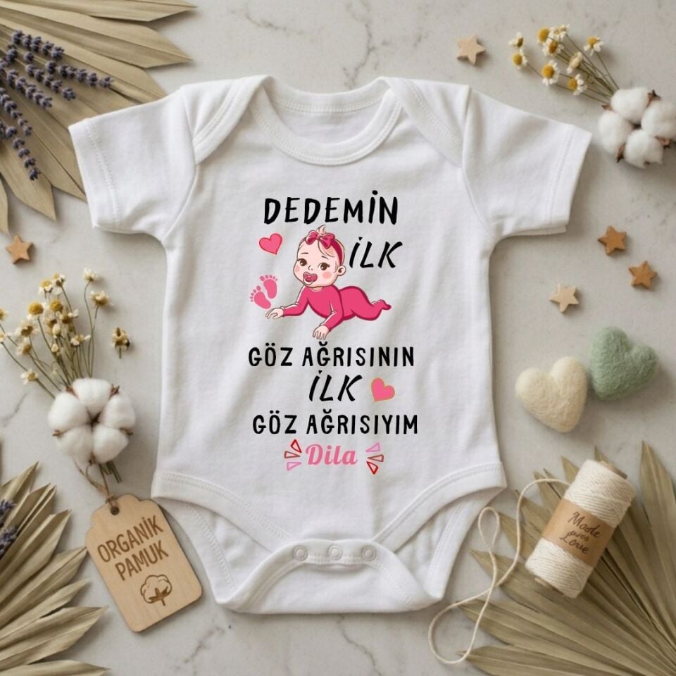 ''Dedemin İlk Göz Ağrısının İlk Göz Ağrısıyım'' Yazılı Kişiye Özel Kız Bebek Zıbın - Dedeye En Anlamlı Hediye