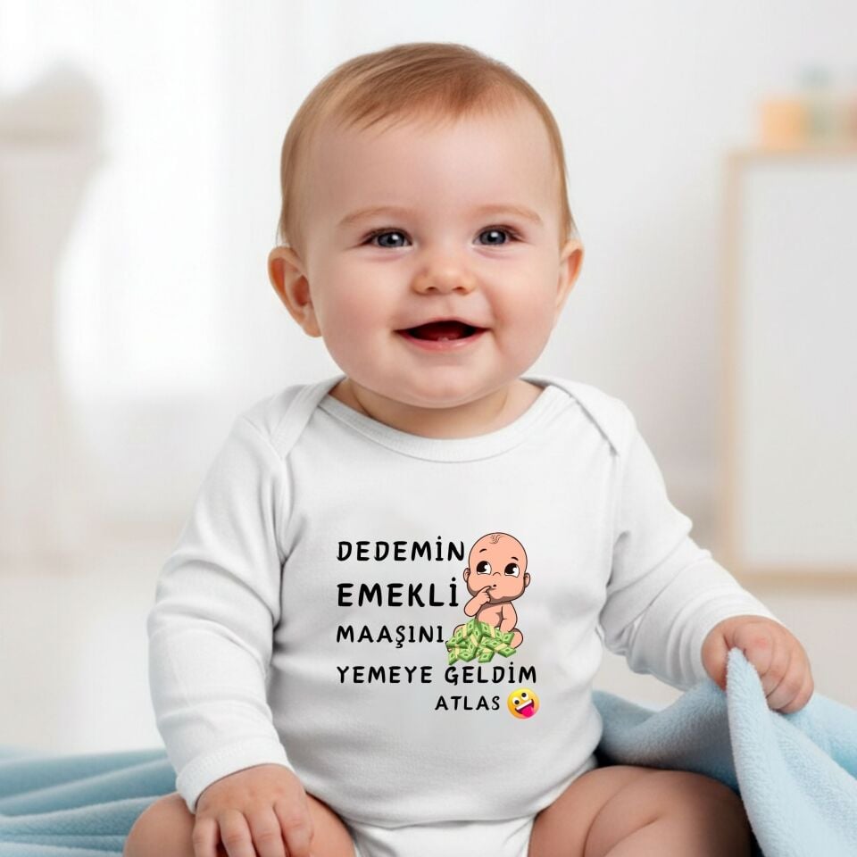 ''Dedemin Emekli Maaşını Yemeye Geldim'' Esprili Tasarım Kişiye Özel Bebek Zıbın