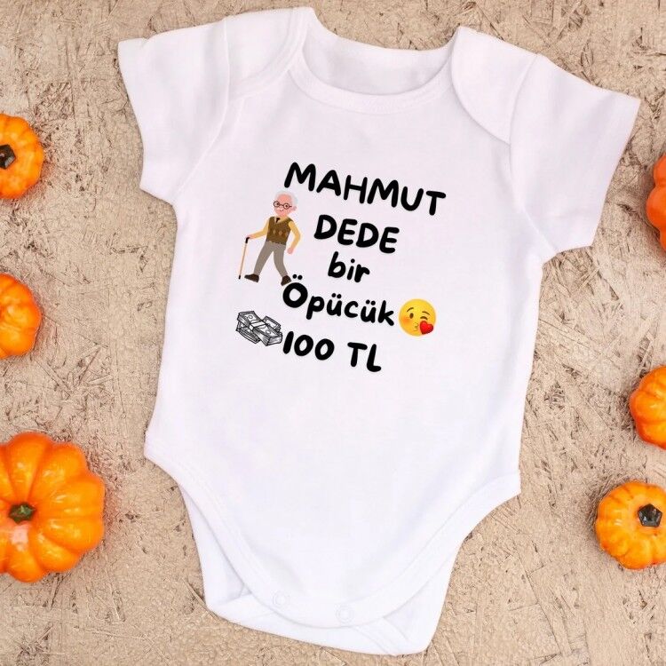 Esprili ''Dede Bir Öpücük 100 TL'' Yazılı Kişiye Özel Bebek Zıbını