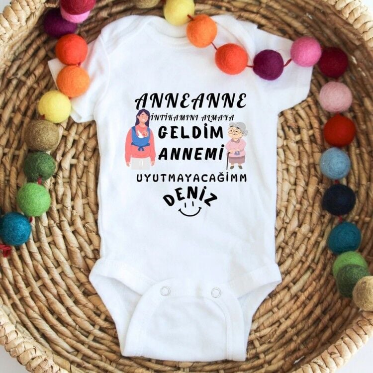 Kişiye Özel Anneanne İntikamımı Almaya Geldim Bebek Zıbını İsim Baskılı